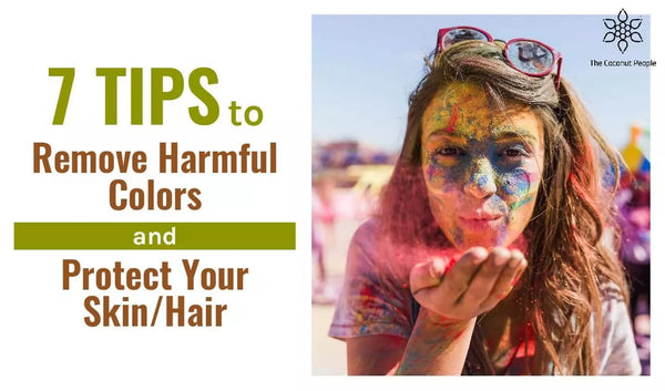 7 Tips to Remove Harmful Colors and Protect Your Skin/Hair